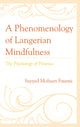 Book cover of: Phenomenology of Langerian Mindfulness. By: Sayyed Mohsen Fatemi