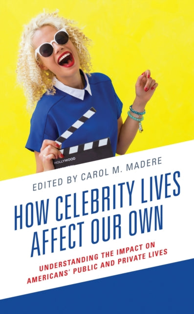 Book cover of: How Celebrity Lives Affect Our Own. By: Janelle Applequist