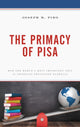 Book cover of: Primacy of PISA. By: Joseph M. Piro