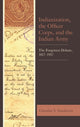 Book cover of: Indianization, the Officer Corps, and the Indian Army. By: Chandar S. Sundaram