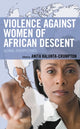 Book cover of: Violence against Women of African Descent. By: Anita Kalunta-Crumpton