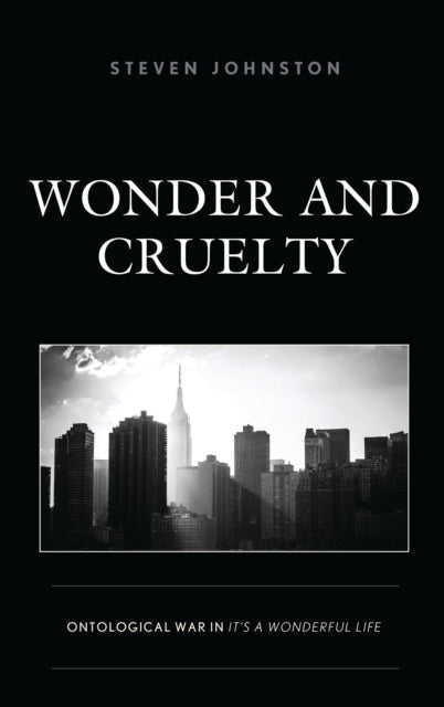 Book cover of: Wonder and Cruelty. By: Steven Johnston