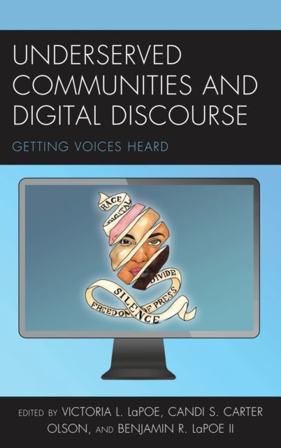 Book cover of: Underserved Communities and Digital Discourse