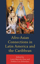Book cover of: Afro-Asian Connections in Latin America and the Caribbean. By: Luisa Marcela Ossa