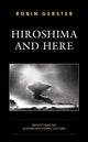 Book cover of: Hiroshima and Here. By: Monash University