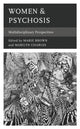 Book cover of: Women & Psychosis. By: Marie Brown