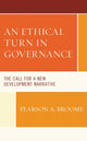 Book cover of: Ethical Turn in Governance. By: Pearson A. Broome