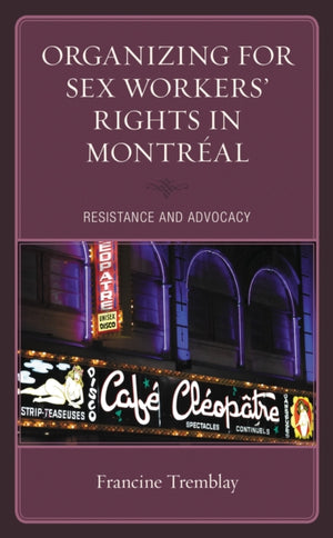 Organizing for Sex Workers’ Rights in Montreal
