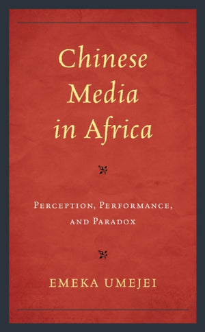 Chinese Media in Africa