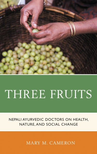Book cover of: Three Fruits. By: Mary M. Cameron