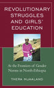Book cover of: Revolutionary Struggles and Girls’ Education. By: Thera Mjaaland