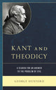 Book cover of: Kant and Theodicy. By: George Huxford