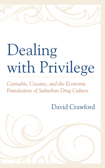 Book cover of: Dealing with Privilege. By: David Crawford