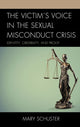 Book cover of: Victim's Voice in the Sexual Misconduct Crisis. By: Mary L. Schuster