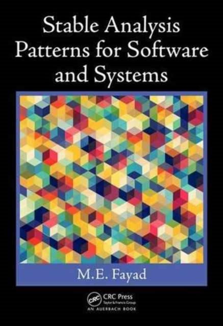 Book cover of: Stable Analysis Patterns for Systems. By: Mohamed Fayad