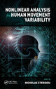 Book cover of: Nonlinear Analysis for Human Movement Variability. By: Nicholas Stergiou