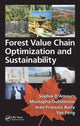 Book cover of: Forest Value Chain Optimization and Sustainability. By: Sophie D'Amours