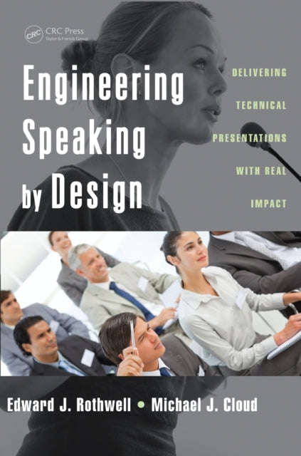 Book cover of: Engineering Speaking by Design. By: Edward J. Rothwell