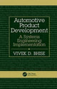 Book cover of: Automotive Product Development. By: Vivek D. Bhise
