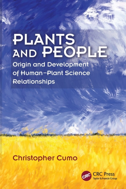 Book cover of: Plants and People. By: Christopher Cumo
