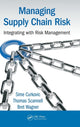 Book cover of: Managing Supply Chain Risk. By: Sime Curkovic