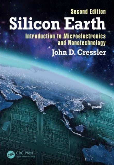 Book cover of: Silicon Earth. By: John D. Cressler