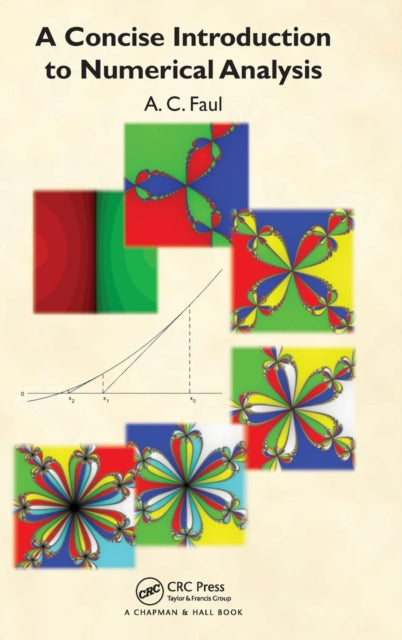 Book cover of: Concise Introduction to Numerical Analysis. By: A. C. Faul