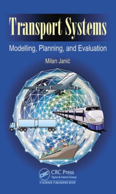 Book cover of: Transport Systems. By: Milan Janic