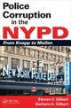 Book cover of: Police Corruption in the NYPD. By: Steven V. Gilbert