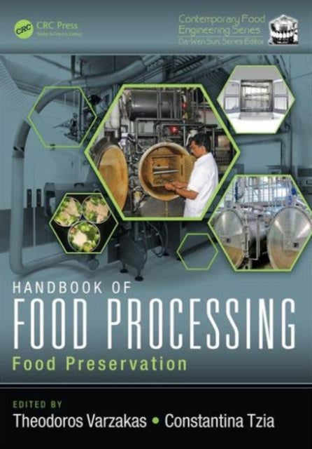 Book cover of: Handbook of Food Processing. By: Theodoros Varzakas