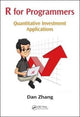 Book cover of: R for Programmers. By: Dan Zhang