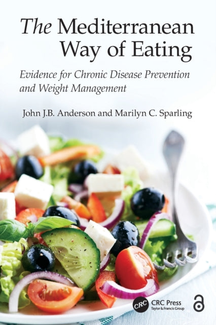 Book cover of: Mediterranean Way of Eating. By: John J.B., Ph.D. Anderson