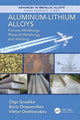 Book cover of: Aluminum-Lithium Alloys. By: Olga Grushko
