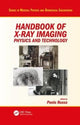 Book cover of: Handbook of X-ray Imaging. By: Paolo Russo