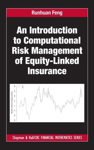 An Introduction to Computational Risk Management of Equity-Linked Insurance