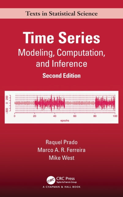 Book cover of: Time Series. By: Raquel Prado