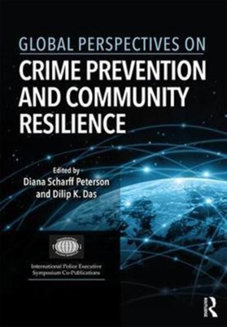 Book cover of: Global Perspectives on Crime Prevention and Community Resilience. By: Diana Bruns