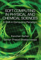 Book cover of: Soft Computing in Chemical and Physical Sciences. By: Sankar Prasad Bhattacharyya