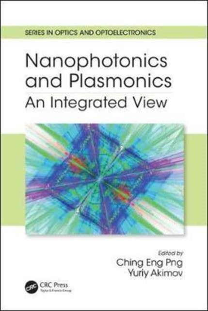 Book cover of: Nanophotonics and Plasmonics. By: Ching Eng (Jason) Png
