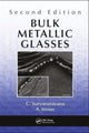 Book cover of: Bulk Metallic Glasses. By: C. Suryanarayana