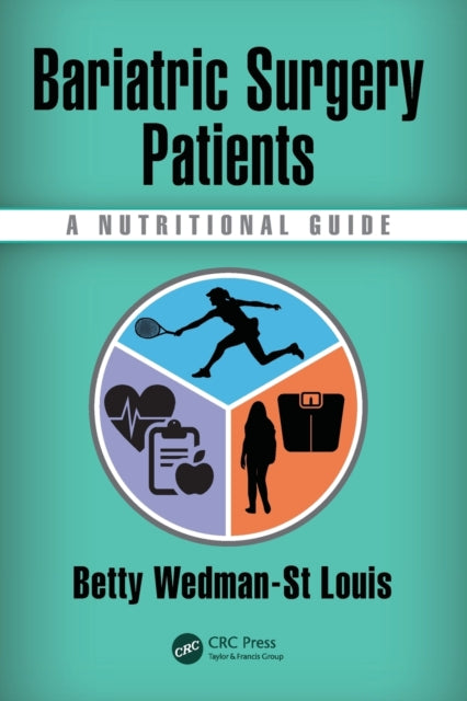 Book cover of: Bariatric Surgery Patients. By: Betty Wedman-St. Louis
