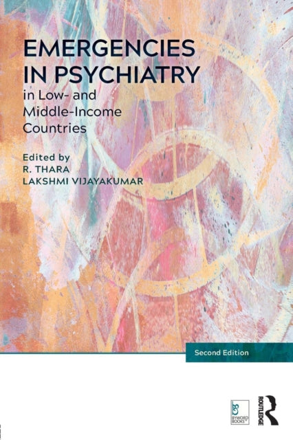 Book cover of: Emergencies in Psychiatry in Low- and Middle-income Countries. By: Thara Rangaswamy