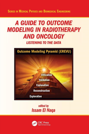 Guide to Outcome Modeling In Radiotherapy and Oncology