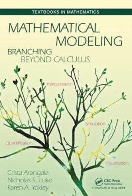 Book cover of: Mathematical Modeling. By: Crista Arangala