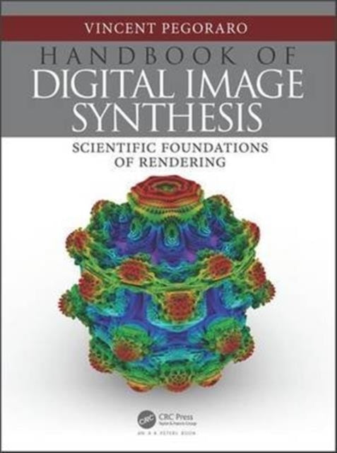 Book cover of: Handbook of Digital Image Synthesis. By: Vincent Pegoraro
