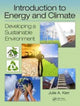 Book cover of: Introduction to Energy and Climate. By: Julie Kerr