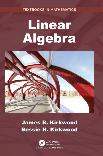 Book cover of: Linear Algebra. By: James R. Kirkwood