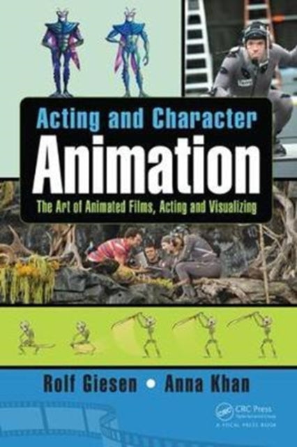 Book cover of: Acting and Character Animation. By: Rolf Giesen
