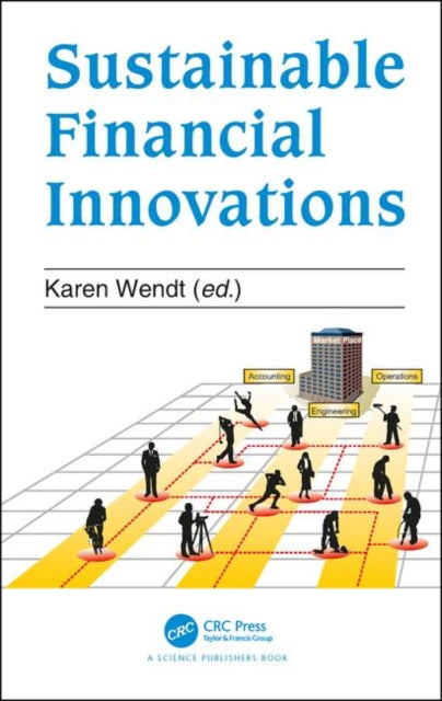 Book cover of: Sustainable Financial Innovation. By: Karen Wendt
