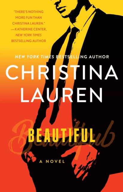 Book cover of: Beautiful. By: Christina Lauren